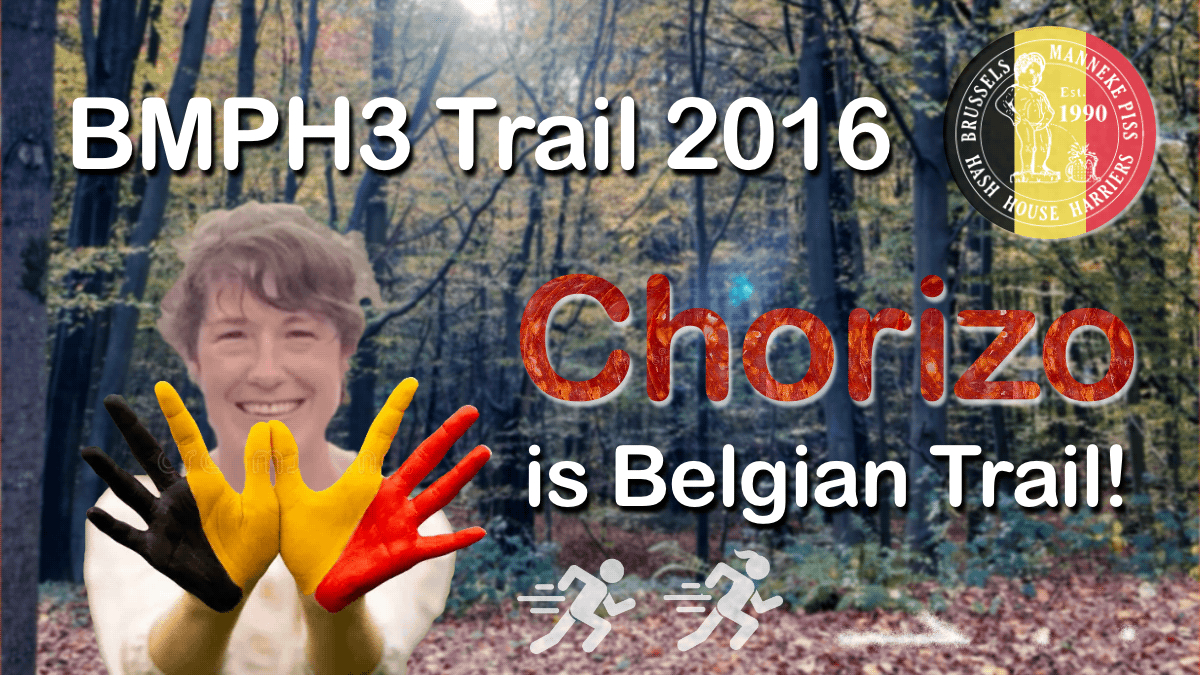 BMPH3 Trail #2016 - Chorizo is Belgian trail!